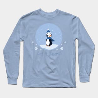 Let it Snow! (Penguin) Long Sleeve T-Shirt